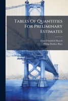 Tables of Quantities for Preliminary Estimates 1277602166 Book Cover
