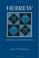 Hebrew for Biblical Interpretation (Resources for Biblical Study) (Resources for Biblical Study) 1589830865 Book Cover