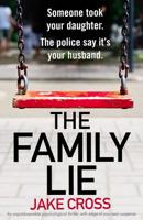 The Family Lie 1786814412 Book Cover