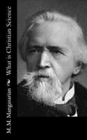 What is Christian Science? 149934497X Book Cover
