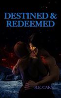 Destined and Redeemed 1951199065 Book Cover
