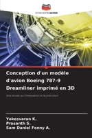 Conception d'un modèle d'avion Boeing 787-9 Dreamliner imprimé en 3D: Une étude sur l'innovation et la précision (French Edition) 3330513284 Book Cover