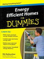 Energy Efficient Homes For Dummies (For Dummies (Home & Garden))