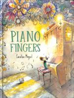 Piano Fingers 1529502519 Book Cover