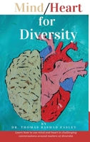 Mind Heart for Diversity 1645041328 Book Cover
