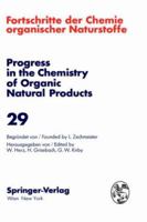 Fortschritte der Chemie organischer Naturstoffe / Progress in the Chemistry of Organic Natural Products / Volume 29 (German Edition) 3211810242 Book Cover