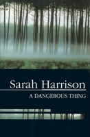 A Dangerous Thing 0727872125 Book Cover