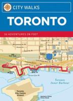 City Walks: Toronto 50 Adventures on Foot 0811861031 Book Cover