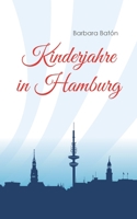 Kinderjahre in Hamburg 3751948716 Book Cover