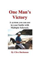 One Man's Victory 1499385358 Book Cover