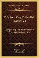 Polydore Vergil's "English History" 116328520X Book Cover