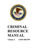 Criminal Resource Manual: 500-999 (CRM) 1092860924 Book Cover