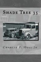 Shade Tree 35 1514796708 Book Cover