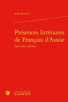Presences Litteraires de Francois d'Assise (XX-XXI Siecles) (French Edition) 2406169855 Book Cover