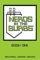 Nerds in the Burbs 1716658020 Book Cover