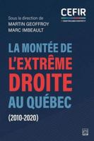 LA MONTEE DE L'EXTREME-DROITE AU QUEBEC (2010-2020) 276630214X Book Cover