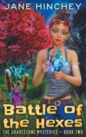 Battle of the Hexes: A Paranormal Cozy Mystery Romance 192274509X Book Cover