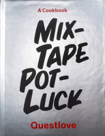 Mixtape Potluck Cookbook 1419738135 Book Cover