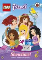 LEGO Friends Showtime! 0723271216 Book Cover