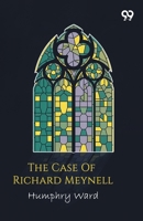 The Case Of Richard Meynell 9377501873 Book Cover