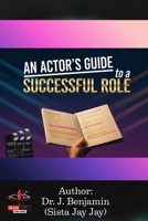 An Actor's Guide to a Successful Role B0GJ4TRZBZ Book Cover