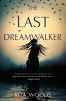 The Last Dreamwalker 1250805619 Book Cover