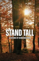 Stand Tall: Devotions B0FMJ7WBCN Book Cover