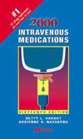 2000 Intravenous Medications: A Handbook for Nurses & Allied Health Professionals B0073WXUYQ Book Cover
