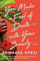 You Made a Fool of Death with Your Beauty 1982188715 Book Cover