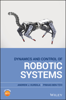 Dynamics and Control of Robotic Systems 1119524830 Book Cover