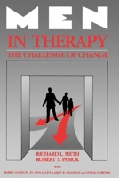 Men in Therapy: The Challenge of Change 0898624851 Book Cover