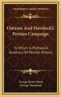 Outram [and] Havelock's Persian campaign .. 1019191996 Book Cover