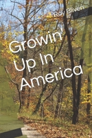 Growin' Up In America B0FC63CBR6 Book Cover