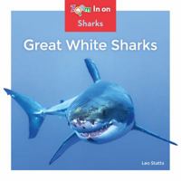 Great White Sharks 1532120087 Book Cover