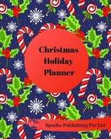 Christmas Holiday Planner 1699061769 Book Cover