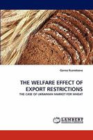 The Welfare Effect of Export Restrictions 3843354448 Book Cover