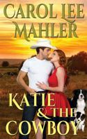 Katie and the Cowboy 1682917738 Book Cover