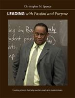 Leading With Passion and Purpose 1551382369 Book Cover
