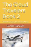 The Cloud Travelers Book 2: The Rest of the Story About John and Nisha 1072563932 Book Cover