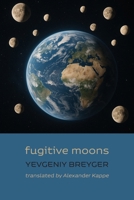 fugitive moons 1837380074 Book Cover