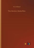 The Mentor, Butterflies 3752345624 Book Cover