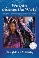 We Can Change the World 1628802774 Book Cover