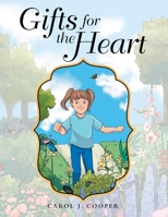 Gifts for the Heart 1480890340 Book Cover