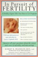 In Pursuit of Fertility: A Consultation with a Specialist 0805041818 Book Cover