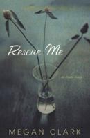 Rescue Me 0758209800 Book Cover