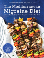 The Mediterranean Migraine Diet 1513134914 Book Cover