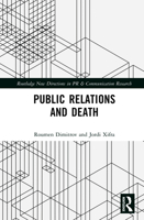 Public Relations and Death (Routledge New Directions in PR & Communication Research) 1138098485 Book Cover