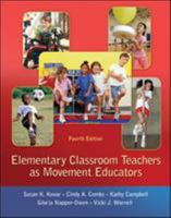 Elementary Classroom Teachers as Movement Educators 0073376469 Book Cover