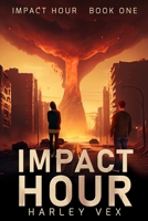 Impact Hour B0C9KHWC8H Book Cover