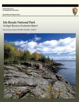 Isle Royale National Park Geologic Resource Evaluation Report 1492164372 Book Cover